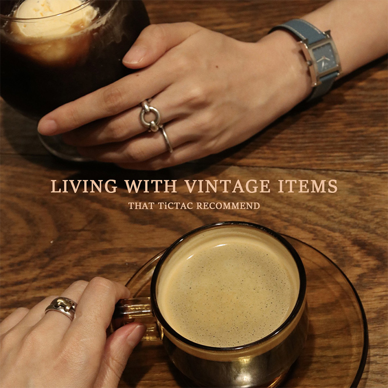  LIVING WITH VINTAGE ITEMS