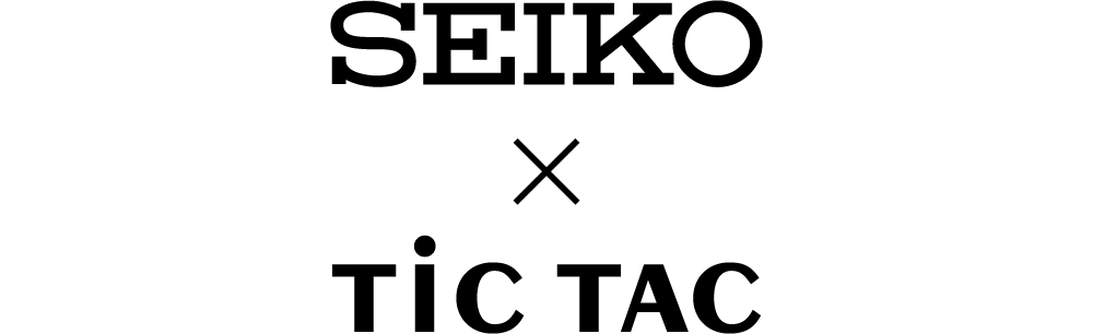 SEIKO×TiCTAC(セイコー×チックタック)