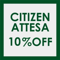 CITIZEN アテッサ 10％OFFフェア